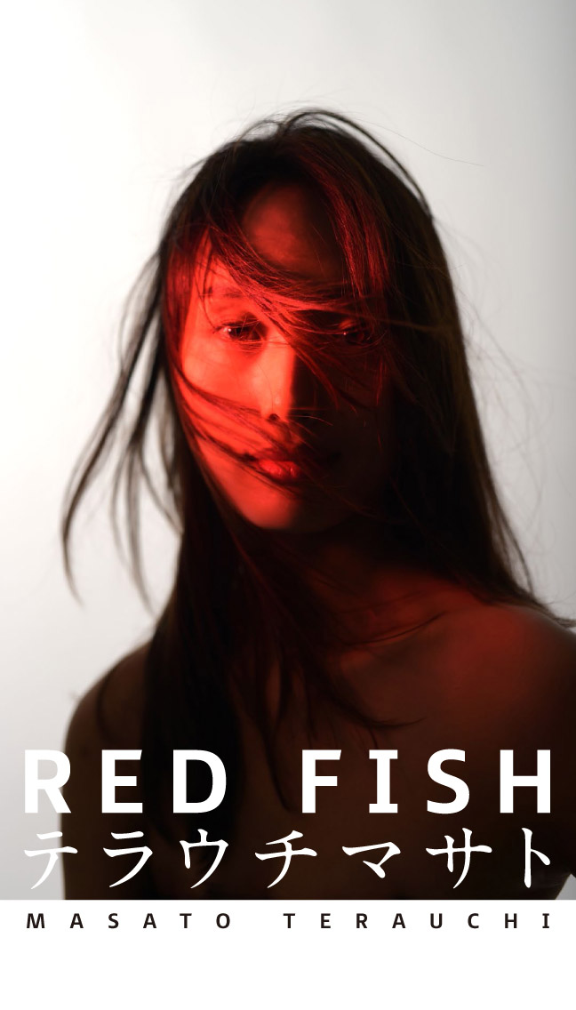 小柳アヤカ – テラウチマサト写真展 RED FISH